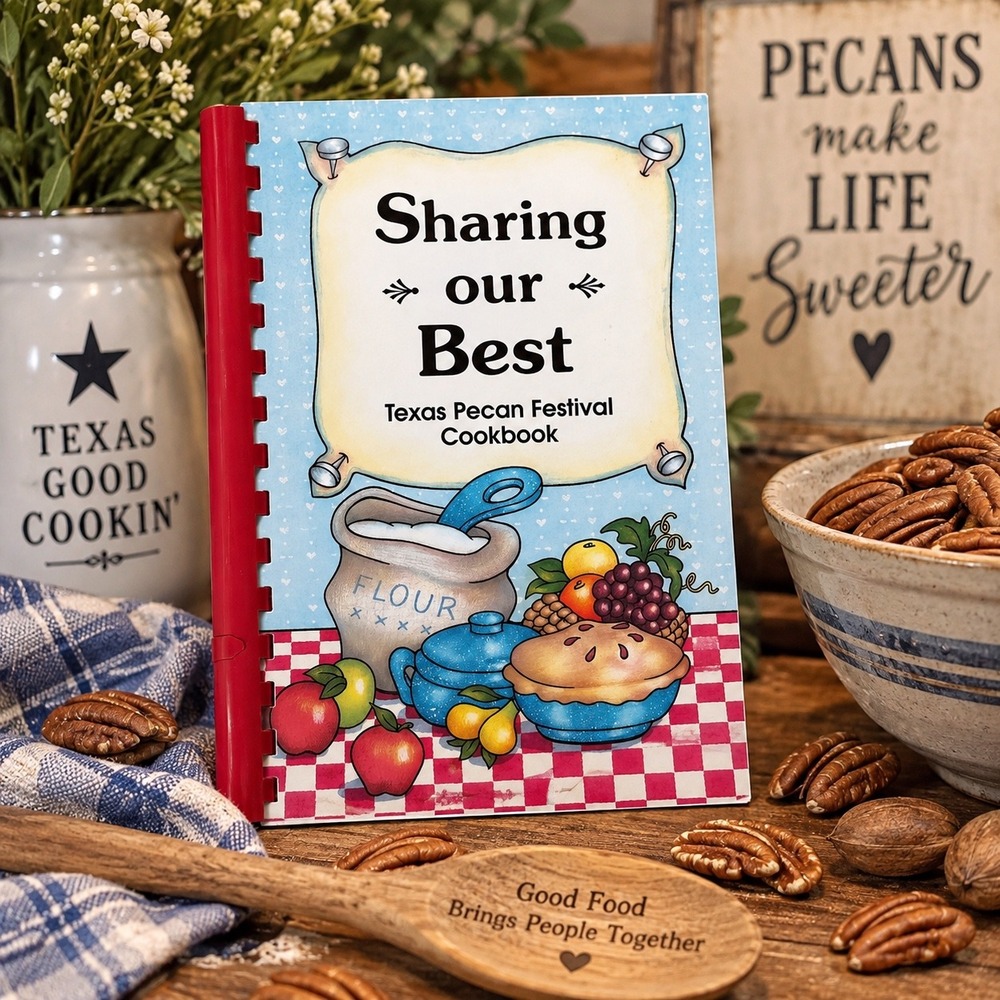 Sharing Our Best Texas Pecan Festival Cookbook 2005 Early Chamber of Commerce